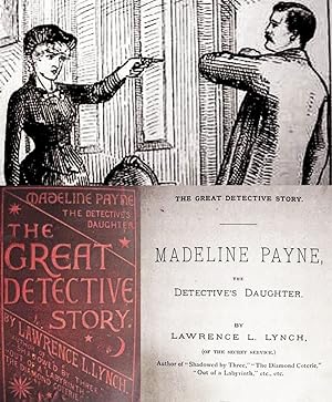 Madeline Payne / The Detective's Daughter / The Great Detective Story