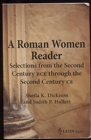 A Roman Women Reader Selections from the Second Century BCE through the Second Century CE