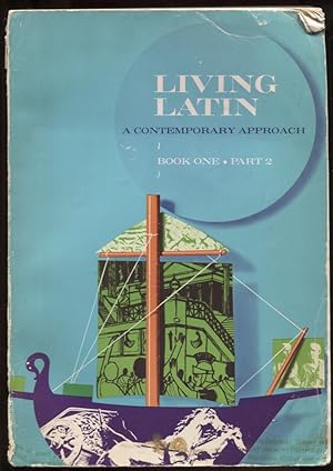 Living Latin, a Contemporary Approach Book One. Part 2.
