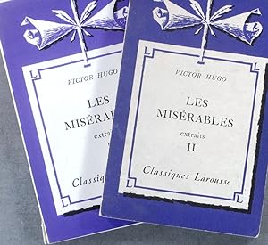 Les misérables (extraits). I et II. Notice biographique, notice historique et littéraire, notes e...