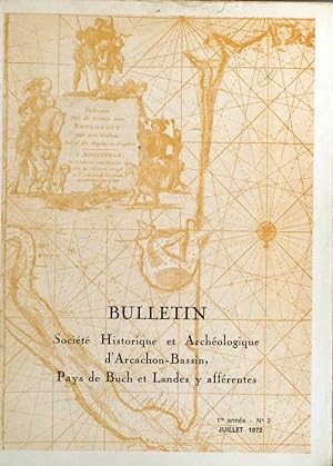 Bulletin de la Société historique et archéologique d'Arcachon-Bassin, Pays de Buch et Landes y af...