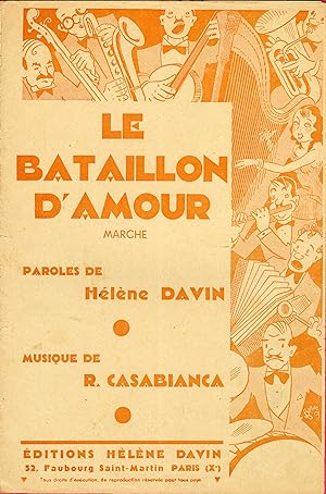 "LE BATAILLON D'AMOUR" Paroles de Hélène DAVIN / Musique de R. CASABIANCA / Partition originale i...