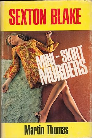 Mini-Skirt Murders. (A Sexton Blake Novel).