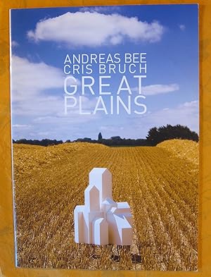 Andreas Bee, Cris Bruch: Great Plains