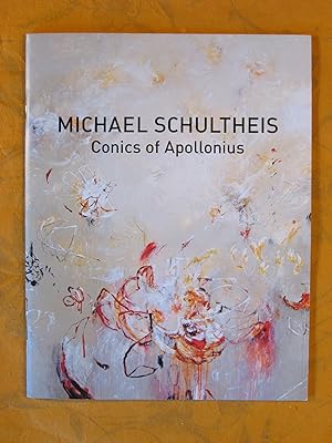 Michael Schultheis: Conics of Apollonius October 14 - November 14, 2008