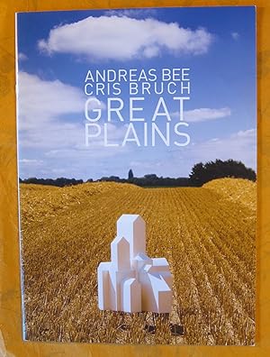 Andreas Bee, Cris Bruch: Great Plains