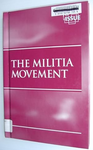 The Militia Movement (At Issue Ser.)