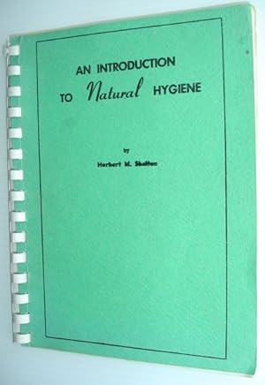 An Introduction to Natural Hygiene