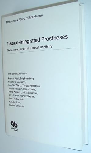 Tissue-Integrated Prostheses - Osseointegration in Clinical Dentistry