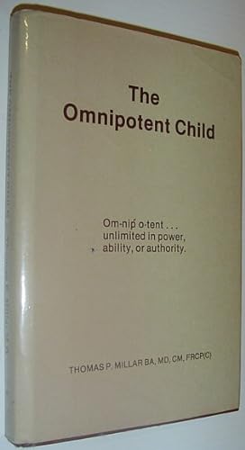 The Omnipotent Child