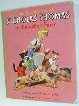 The Adventures of Nicholas Thomas on Timothy's Farm