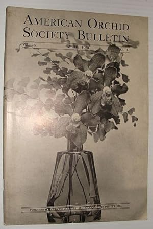 American Orchid Society Bulletin Vol. 23 April, 1954 No. 4
