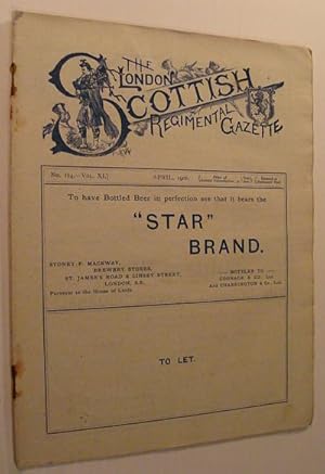 The London Scottish Regimental Gazette: No. 124 - Vol. XI, April 1906