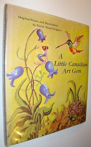 A Little Canadian Art Gem - Original Poems and Illustrations
