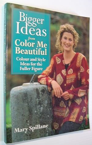 Bigger Ideas from Color Me Beautiful: Colour and Style Ideas for the Fuller Figure