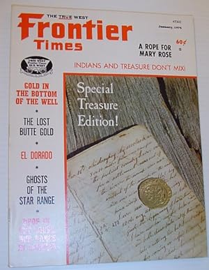 Frontier Times Magazine: January 1974 *SPECIAL TREASURE EDITION*