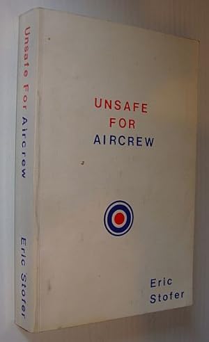 Unsafe for Aircrew