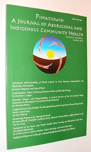 Pimatziwin: A Journey of Aboriginal and Indigenous Community Health, Volume 3, Number 2, Winter 2005