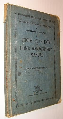 Foods, Nutrition and Home Management Manual - Home Economics Circular No. 1