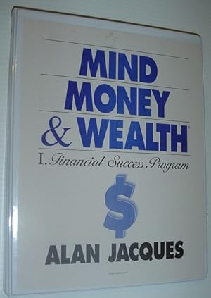 Mind, Money and Wealth: I. Financial Success Program - 8 Cassette Tapes with Case