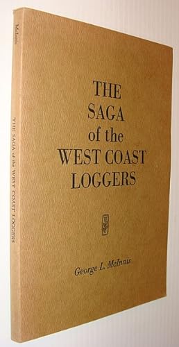 The Saga of the West Coast Loggers