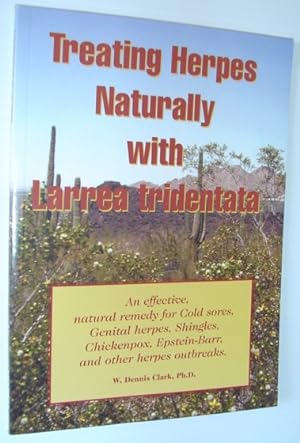 Treating Herpes Naturally with Larrea Tridentata