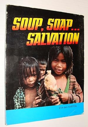 Soup, Soap. Salvation