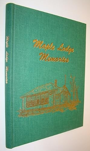 Maple Lodge (Alberta) Memories: A History of the School and Community