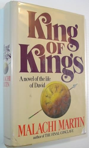 King of Kings - A Novel of the Life of David