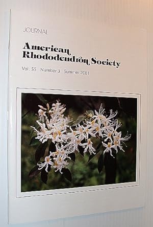 Journal of the American Rhododendron Society, Vol. 55 Number 3 Summer 2001