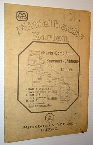 Mittelbachs Karten: Paris - Compiegne Soissons - Chateau - Thiery, Blatt 4