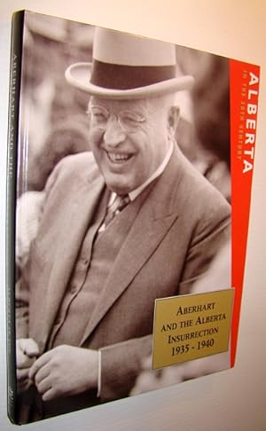 Alberta in the 20th (Twentieth) Century - A Journalistic History of the Province: Volume Seven (7...