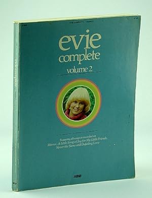 Evie Complete - Volume 2 (Two): Songbook (Song Book) With Sheet Music for Voice and Piano with Ch...