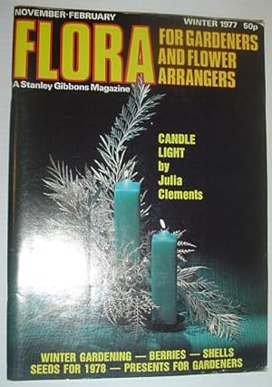 Flora Magazine - For Flower Arrangers and Gardeners: Winter 1977