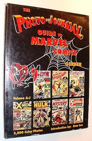 The Photo-Journal Guide to Marvel Comics, A-J, Volume #3 (Three)