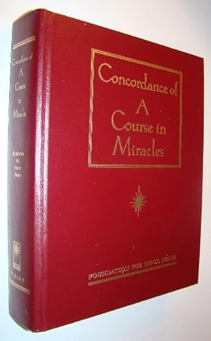 Concordance of a Course in Miracles: A Complete Index