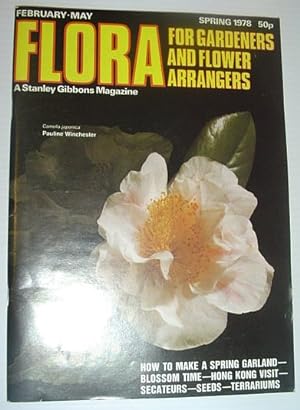 Flora Magazine - For Flower Arrangers and Gardeners: Spring 1978