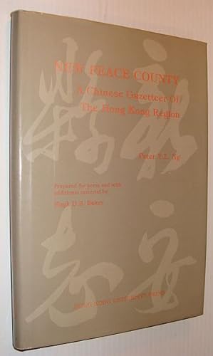 New Peace County: A Chinese Gazetteer of the Hong Kong Region