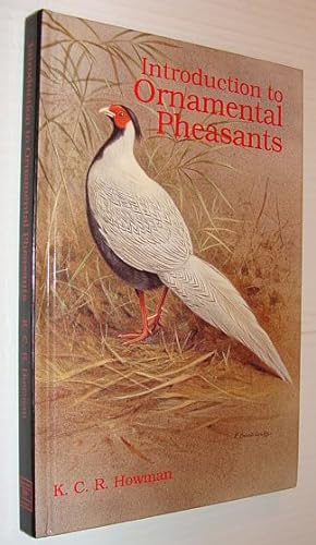 Introduction to Ornamental Pheasants
