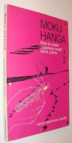 Moku-Hanga: How to Make Japanese Woodblock Prints