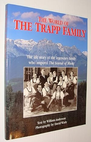 The World of the Trapp Family *Signed By Members of the Current Trapp Singers*