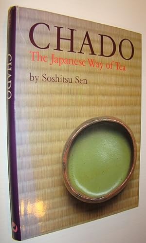 Chado: The Japanese Way of Tea