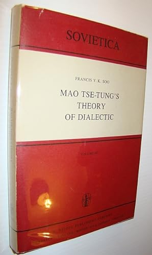 Mao Tse-Tung's Theory of Dialectic - Sovietica Volume 44