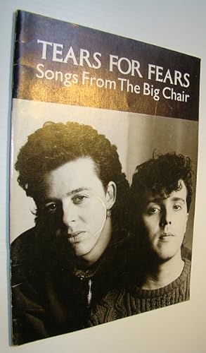 Tears for Fears - Songs from the Big Chair: Songbook with Sheet Music for Voice and Piano with Gu...
