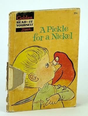 A Pickle for a Nickel - A Golden Read-it-yourself Book