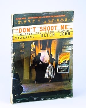 "Don't Shoot Me - I'm Only the Piano Player": Songbook (Song Book) with Sheet Music for Piano and...
