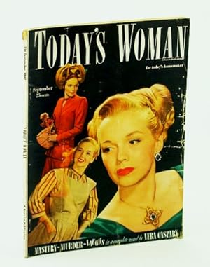 Today's Woman - The Magazine for Today's Homemaker, September (Sept.) 1947 - Mary Augusta Rodgers