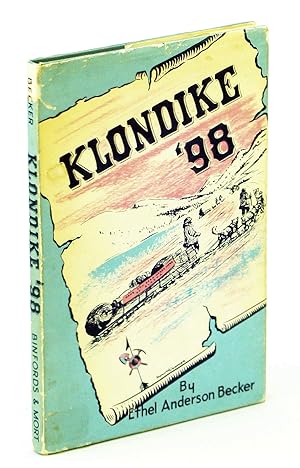 Klondike '98: Hegg's Album of the 1898 Alaska Gold Rush