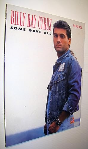 Billy Ray Cyrus - Some Gave All: Songbook with Sheet Music for Voice and Piano with Guitar Chords
