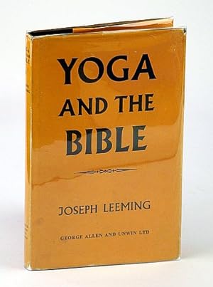 Yoga and the Bible - The Yoga of the Divine World